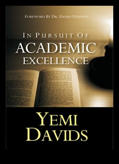 The Pursuit of Academic Excellence 1